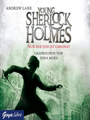 cover image of Young Sherlock Holmes. Nur der Tod ist umsonst [Band 4]